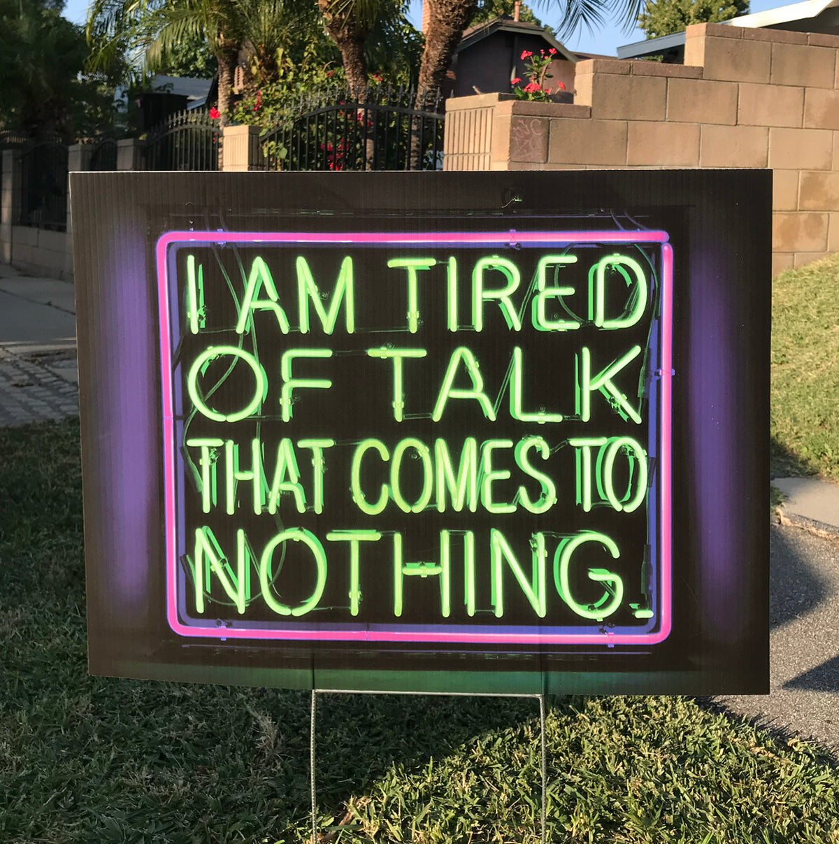 ALL TALK NO ACTION LAWN SIGN