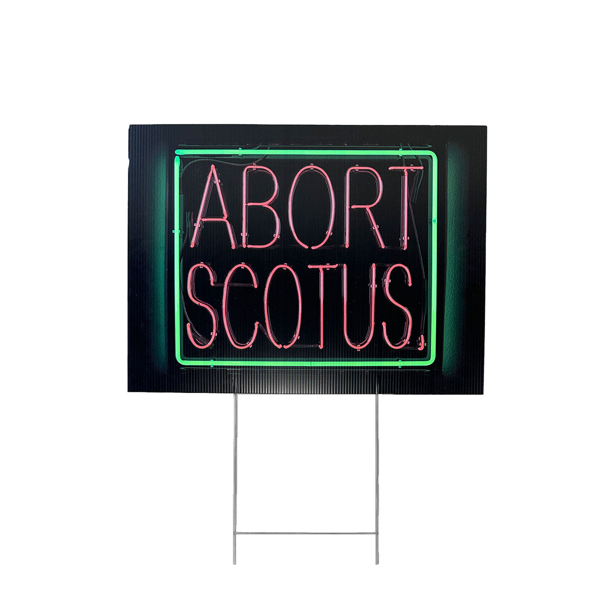 ABORT SCOTUS LAWN SIGN